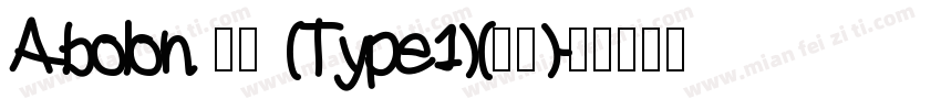 Abolon 常规 (Type1)(西方)字体转换